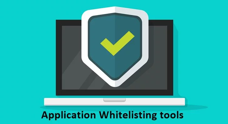 Application Whitelisting Tools