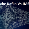 Apache Kafka vs. JMS: Difference Explained