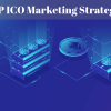 ICO Marketing Strategies