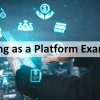 Banking as a Platform examples
