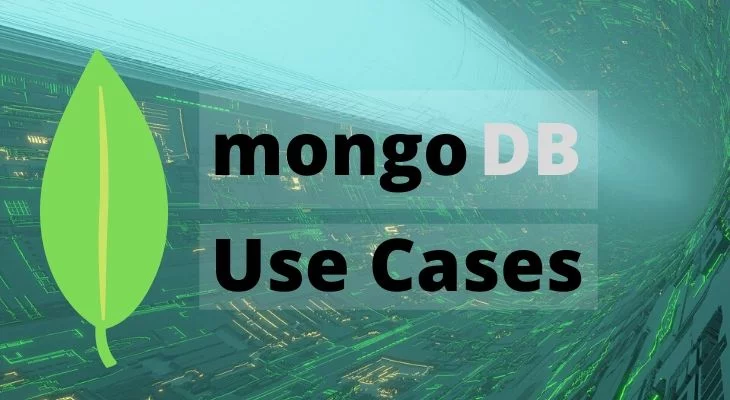 Top 6 MongoDB Use Cases
