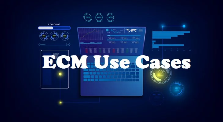 ECM Use Cases