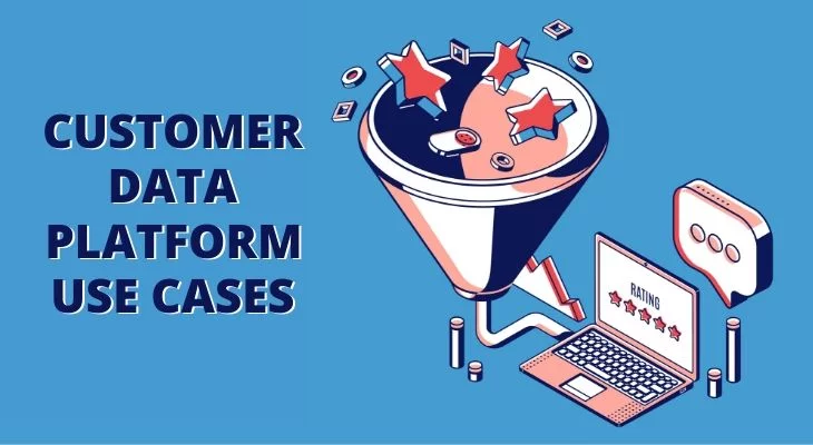 Top 7 CDP Use Cases