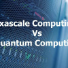 Difference Between Exascale Computing and Quantum Computing