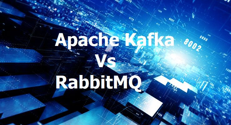 Apache Kafka Vs. RabbitMQ