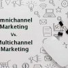 Omnichannel vs. Multichannel Marketing: 5 Points of Difference