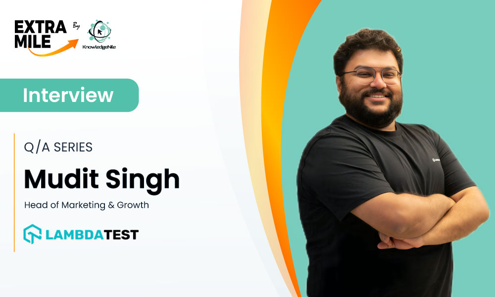 Mudit Singh at LambdaTest