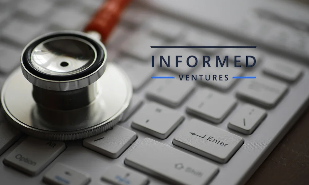 Informed Ventures Launches, Managing Early-Stage Fund Focused on Digital Health, Vertical Applications of AI