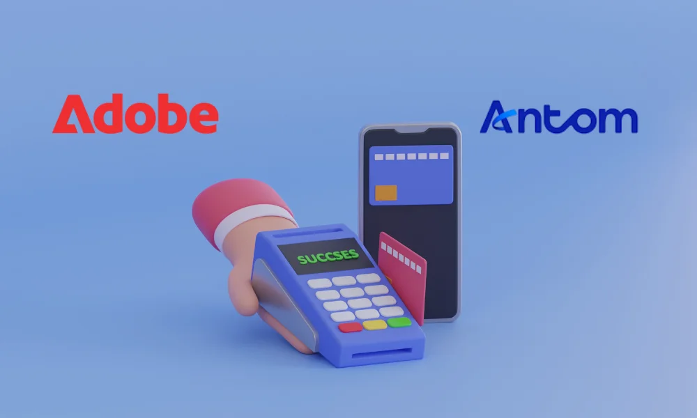 Adobe and Antom