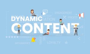 Dynamic Content