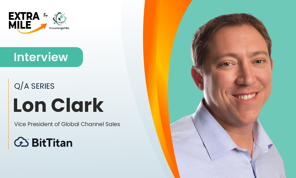 Lon Clark, Vice President of Global Channel Sales at BitTitan