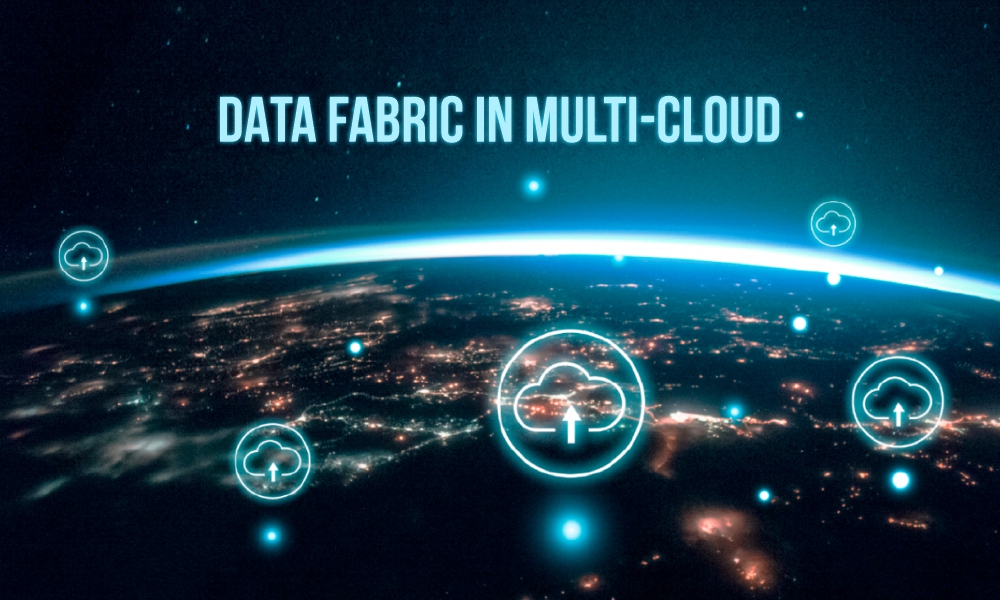 Data Fabric in Multi-Cloud