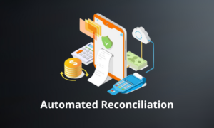 Benefits of automated reconciliation