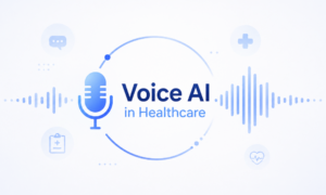Voice AI in Healthcare