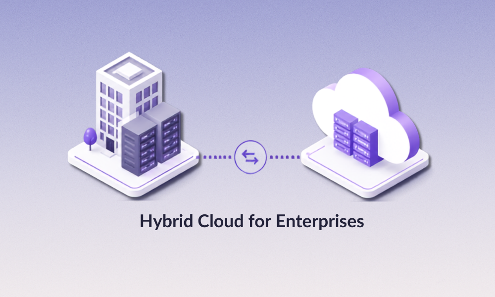 Hybrid Cloud for Enterprises
