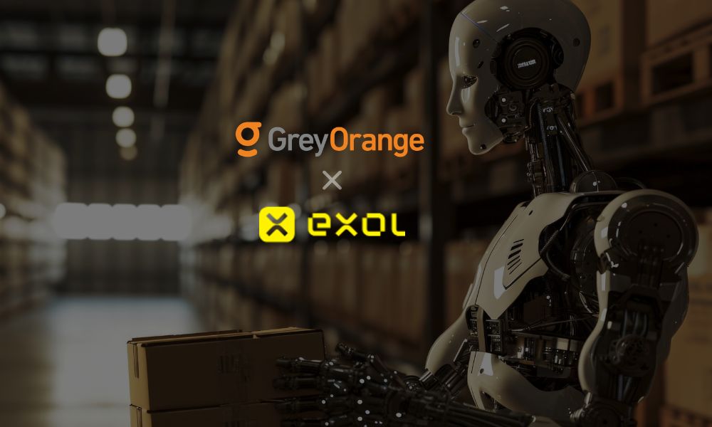 Exol™ Integrates GreyOrange Exol™ Integrates GreyOrange