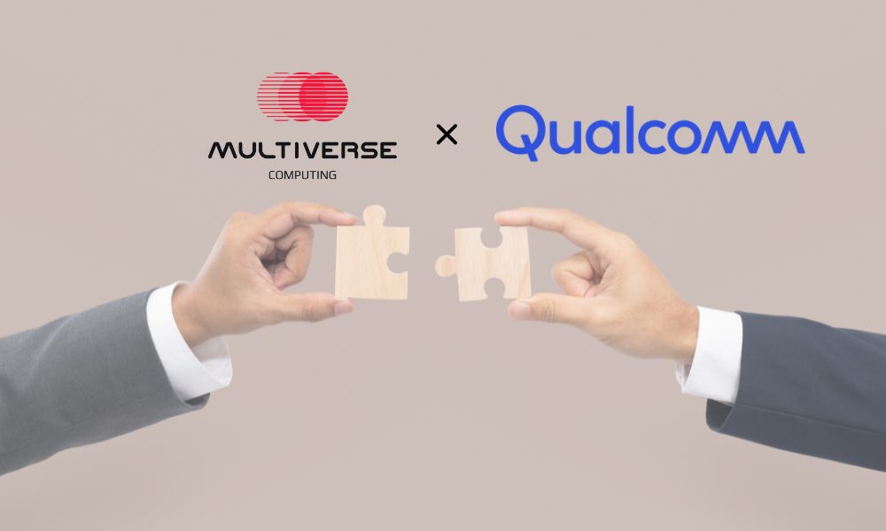 Multiverse Computing and Qualcomm Collaborate Multiverse Computing and Qualcomm Collaborate