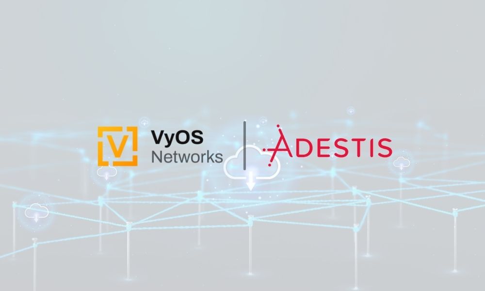 VyOS Partners With ADESTIS VyOS Partners With ADESTIS