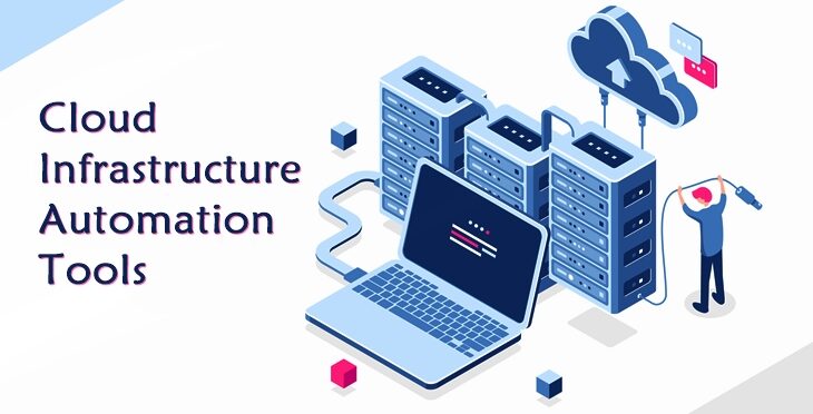 14 Best Cloud Infrastructure Automation Tools
