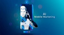 AI in Mobile Marketing