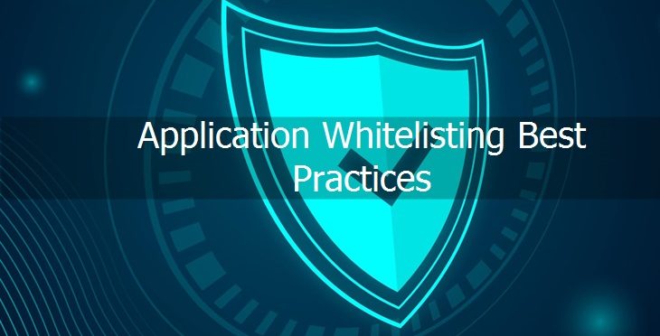 Application Whitelisting Best Practices