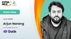 Arjun Narang, Co-Founder and CTO at Gatik