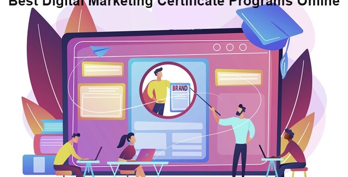 Best Digital Marketing Certificate Programs Online
