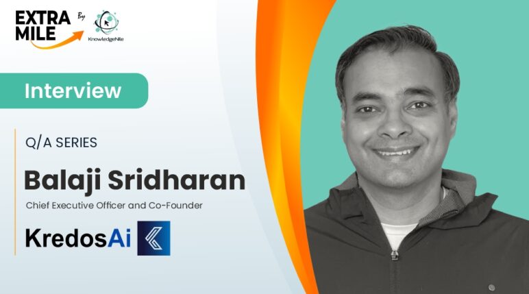 AI and FinTech -Balaji Sridharan, Chief Executive Officer and Co-Founder, KredosAI