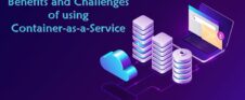 Benefits and Challenges of CaaS