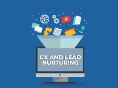 CX and Lead Nurturing