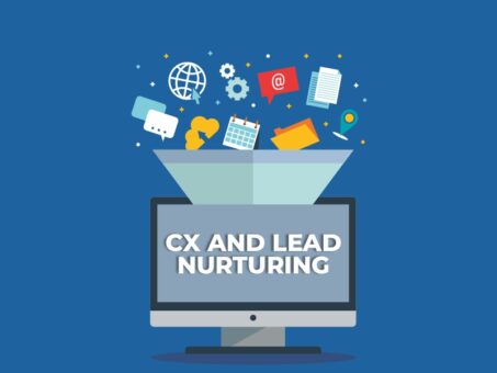 CX and Lead Nurturing