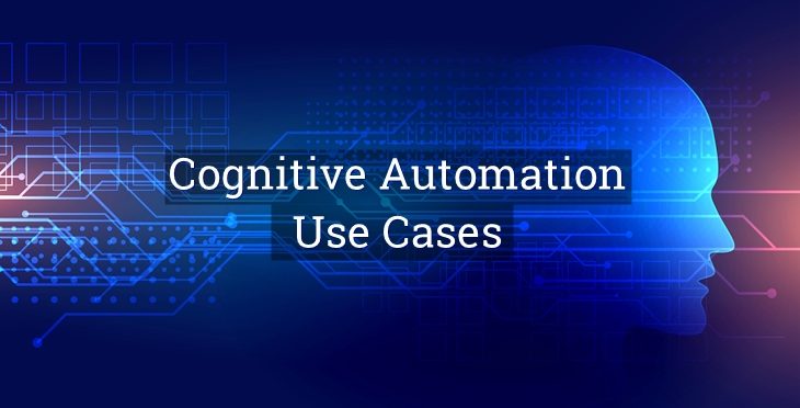 Use Cases of Cognitive Automation