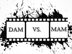 DAM vs. MAM