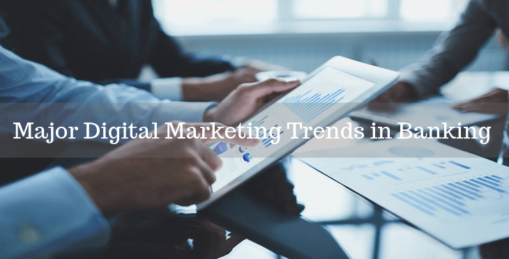 Digital Marketing Trends in Banking