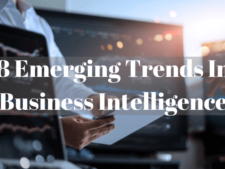 Emerging Trends in Business Intelligence
