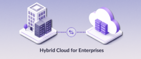 Hybrid Cloud for Enterprises