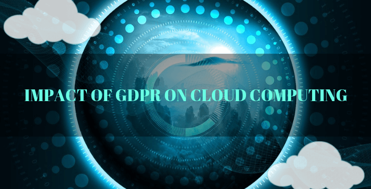 Impact of GDPR on Cloud Computing