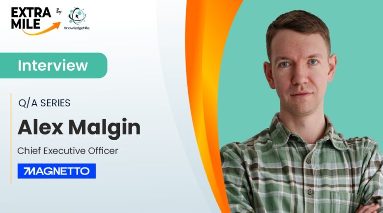Interview With Alex Malgin, CEO of Magnetto Interview With Alex Malgin, CEO of Magnetto