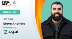 Interview with Steve Ancheta, Founder and CEO of Zig.ai