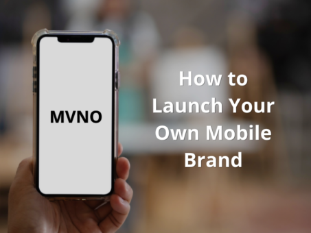 Mobile Virtual Network Operator (MVNO) Mobile Virtual Network Operator