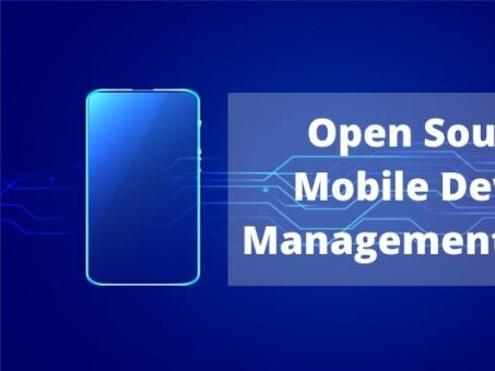 Open Source Mobile Device Management Tools