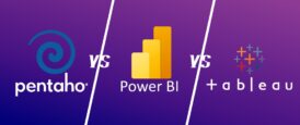 Pentaho vs. Power BI vs. Tableau