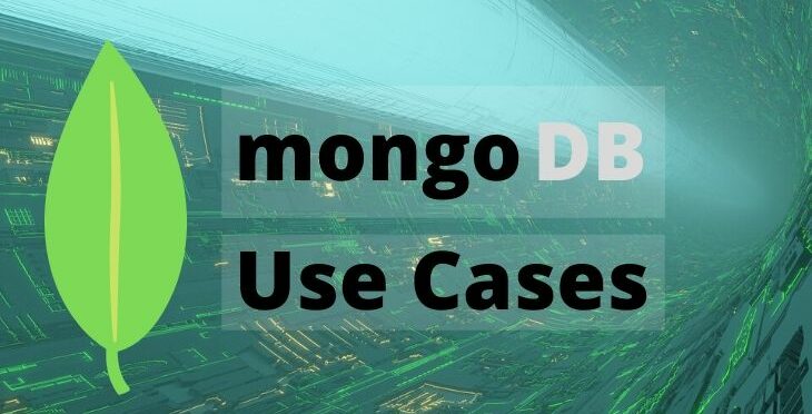 Top 6 MongoDB Use Cases