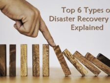 Top 6 Types of Disaster Recovery Sites Explained