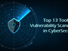 Top tools for Vulnerability Scanning in CyberSecurity